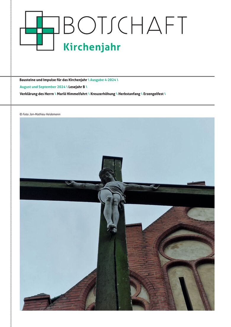 BOTSCHAFT Kirchenjahr für August und September 2024