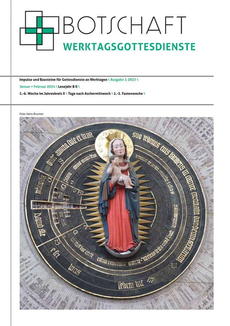 BOTSCHAFT Werktagsgottesdienste für Januar und Februar 2024