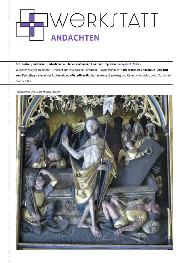 WERKSTATT Andachten - Ostern und Passionszeit